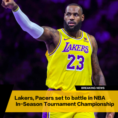 Lakers, Pacers set to battle in NBA In-Season Tournament Championship